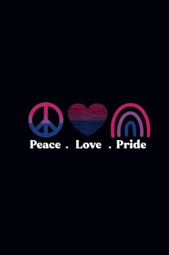 Bisexual Peace Love Pride Notebook Bisexual Blank Lined Journal Notebook For Bisexual People