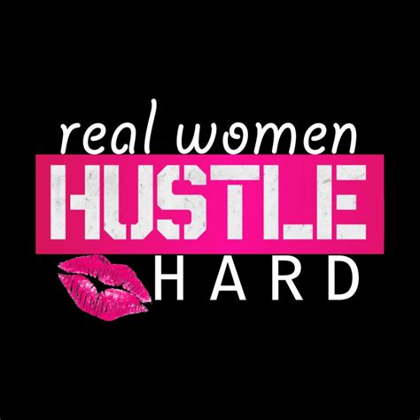 Eximious Real Woman Hustle Hard