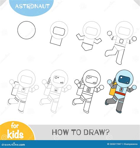 How To Draw Astronaut For Children Step By Step Drawing Tutorial Stock