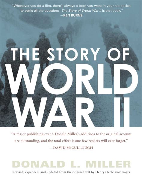 the story of world war ii book by henry steele commager donald l miller official publisher