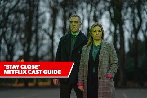 Stay Close Cast Guide Whos Who In The New Harlan Coben Netflix Drama