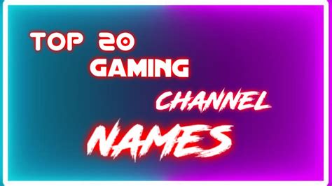 20 Youtube Gaming Channel Name Ideas 2020 Good Youtube Channel Name
