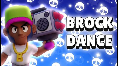 Brock Dance Brawl Stars Youtube