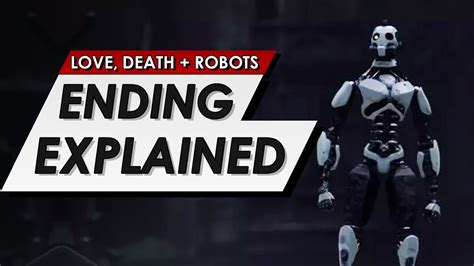 Love Death And Robots Three Robots Ending Explained The Heavy