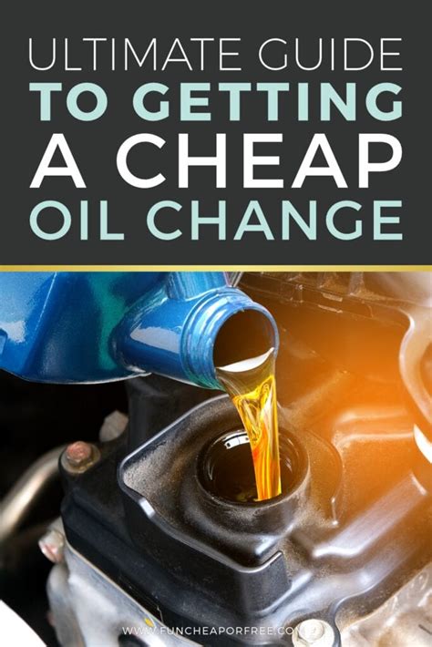 Ultimate Guide To A Cheap Oil Change Fun Cheap Or Free