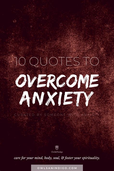 10 Quotes To Help You Overcome Anxiety Curated By Someone With Anxiety