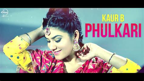 Phulkari Full Audio Song Desi Robinhood Kaur B Latest Punjabi Audio Song 2017 Youtube Youtube