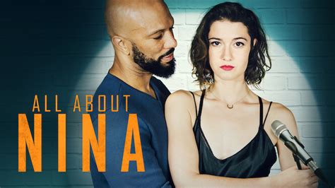 Is All About Nina On Netflix Uk Where To Watch The Movie New On