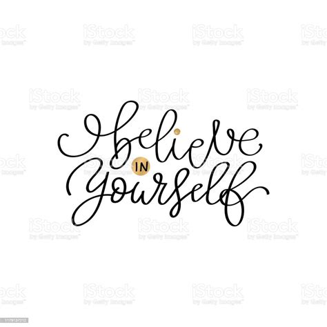 Believe In Yourself Lettering Hand Drawn Typography Poster Print Stock Illustration Download