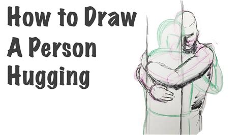 How To Draw A Person Hugging With Instruction Youtube