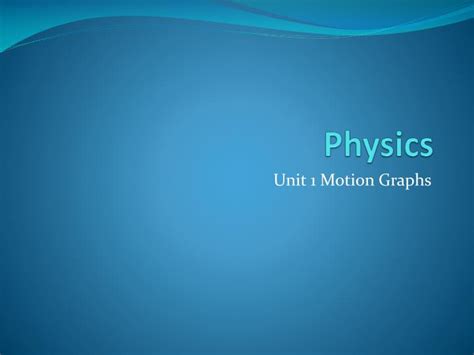 Ppt Physics Powerpoint Presentation Free Download Id2643753