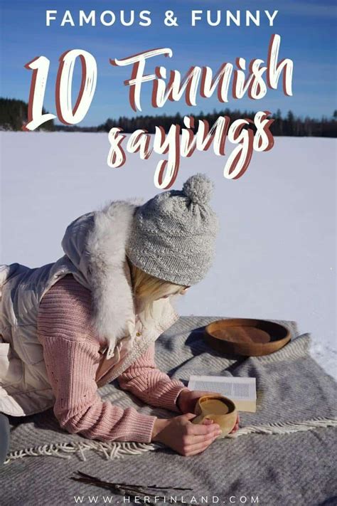 Famous Finnish Sayings About Life That Will Inspire You Her Finland