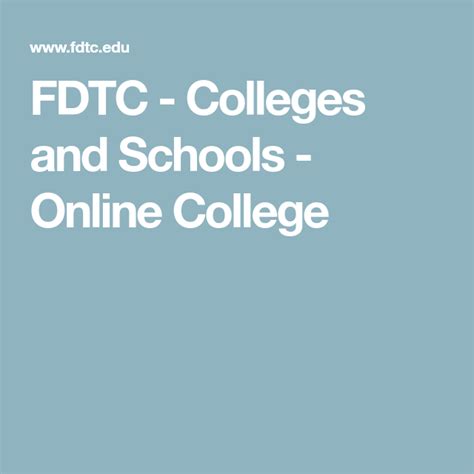 FDTC - Colleges and Schools - Online College | Online college, College, Online