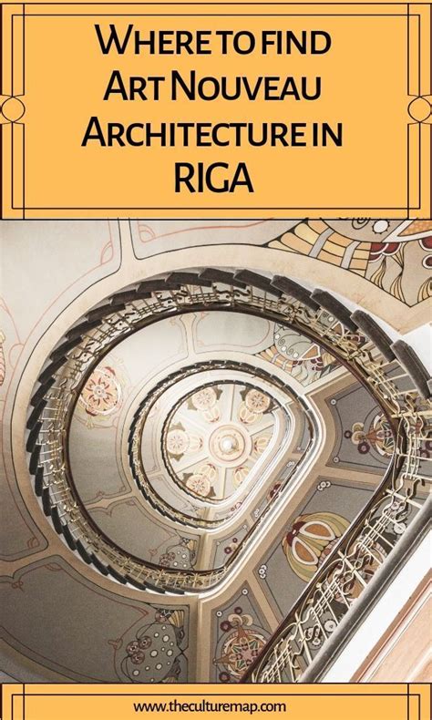 Art Nouveau Architecture In Riga And Where To Find It The Culture Map
