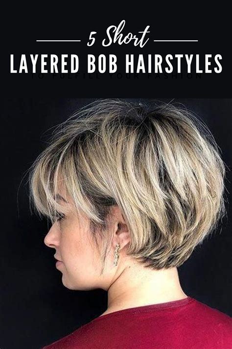 5 Short Layered Bob Hairstyles All Time Best Layered Bob Hairstyles