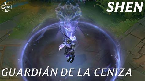 Shen Guardi N De La Ceniza Previsualizaci N League Of Legends Youtube