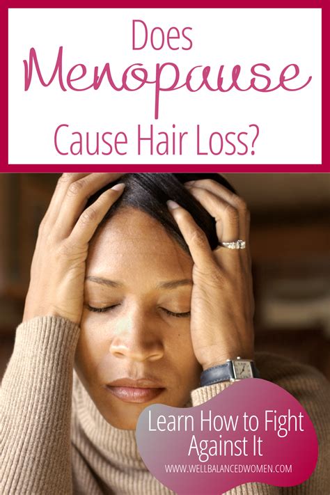 Does Menopause Cause Hair Loss On Arms Favorite Men Haircuts