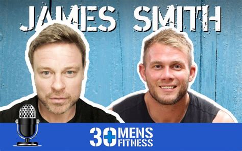 Interview With Fitness Trainer James Smith 30 Plus Mens Fitness
