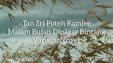 Selamat malam tan sri adalah drama adaptasi novel 2018 dengan tajuk yang sama karya sri diah. Malam Bulan Dipagar Bintang•Tan Sri Puteh Ramlee (cover) # ...