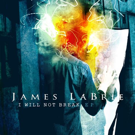 ‎i Will Not Break Album By James Labrie Apple Music