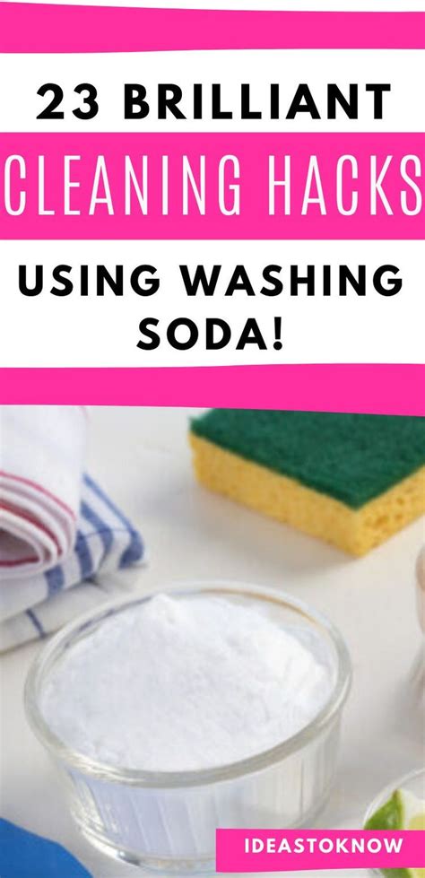 23 Clever Uses Of Washing Soda Cleaning Hacks Washing Soda