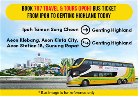 Bus services from kl to genting highlands are an important mode of transportation that brings visitors to and from genting highlands. Grab a 707 Travel & Tour (Ipoh) Bus Ticket and Travel to ...