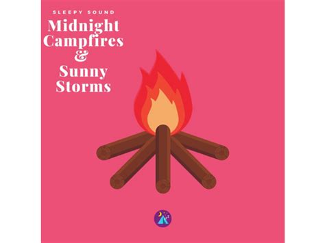 Download Sleepy Sound Midnight Campfires And Sunny Storms Album