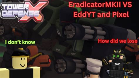 Tdx Eradicator Mkii Vs Eddyt And Pixel Youtube