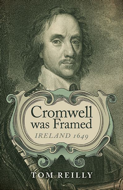 Opinion ‘cromwell Was Framed The Irish Story