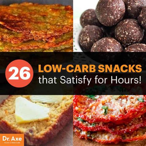 26 Low Carb Snacks That Satisfy For Hours Dr Axe