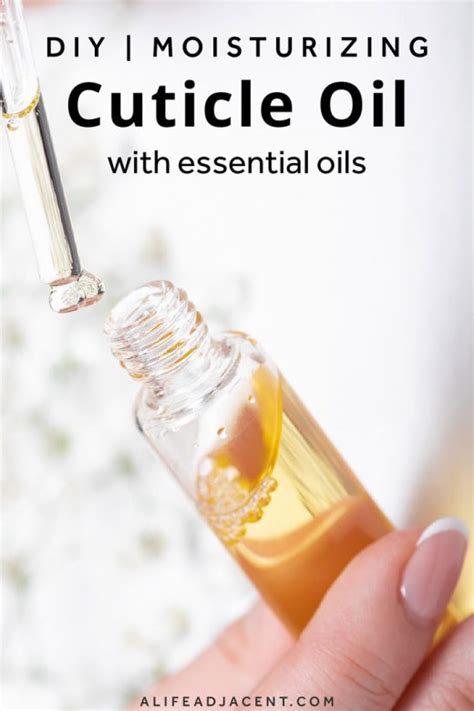 Diy Cuticle Oil Recipe To Nourish Dry Nails And Cuticles A Life Adjacent