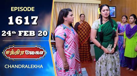 Chandralekha Serial Episode 1617 24th Feb 2020 Shwetha Dhanush