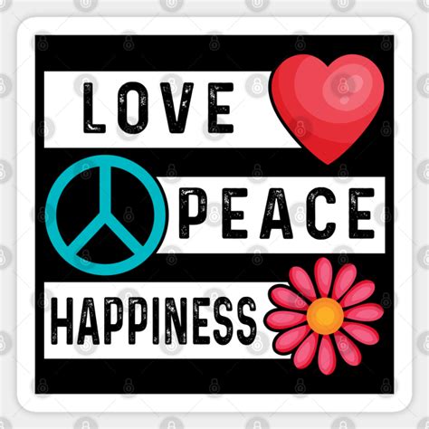 love peace happiness love sticker teepublic