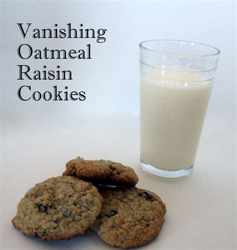 Vanishing Oatmeal Raisin Cookies Chics And Salsa