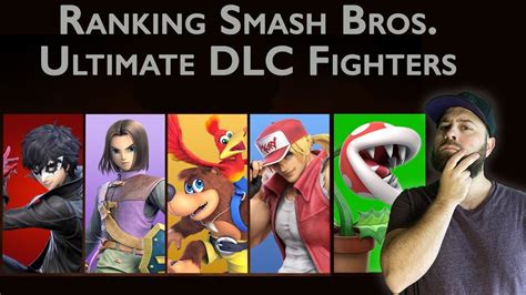 Ranking Smash Bros Ultimate Dlc Fighters Youtube