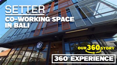 SETTER Coworking Space In Canggu Bali A 360 Experience 2023 YouTube