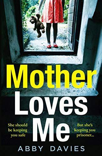 Mother Loves Me A Gripping New 2020 Debut Psychological Crime Thriller Which Will Send Shivers