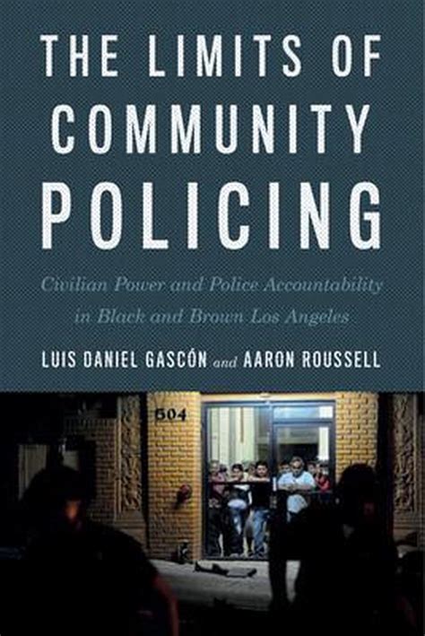Limits Of Community Policing The 9781479871209 Luis Daniel Gascon Boeken