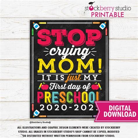 Stop Crying Mom Sign Printable First Day Of Preschool Sign Etsy