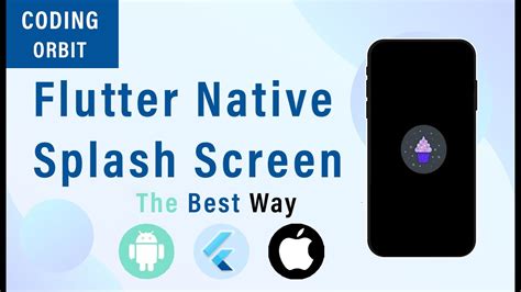 Flutter Native Splash Screen Android And Ios The Right Way Youtube