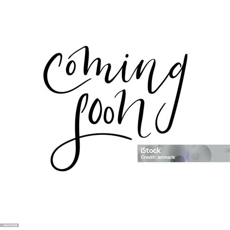 Coming Soon Hand Lettering Inscription Vector Isolated Calligraphy