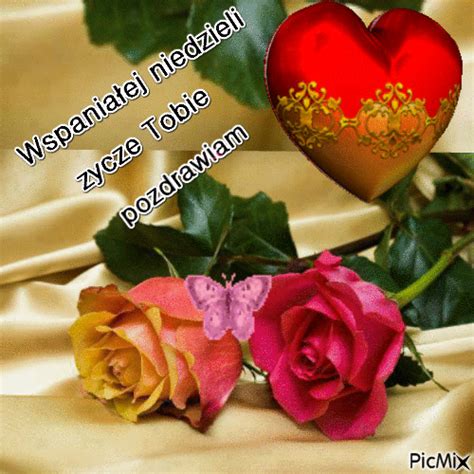 Wspaniałej Niedzieli życzę Tobie Pozdrawiam Róże Życzenia Na Yagusipl
