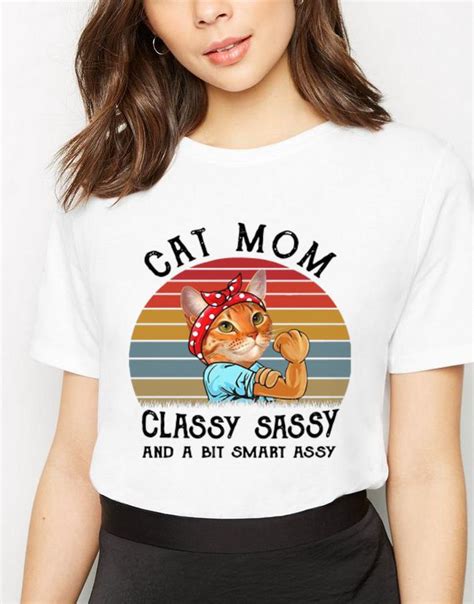 Hot Vintage Cat Mom Classy Sassy And A Bit Smart Assy Shirt Hoodie