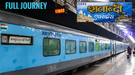 Kanpur To New Delhi Cnb Ndls Shatabdi Express High Speed Full