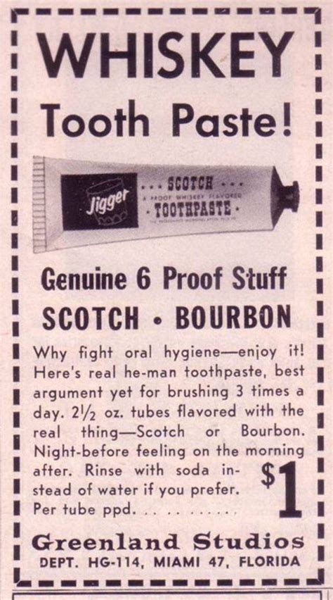 whiskey toothpaste old ads funny vintage ads vintage ads