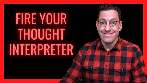 Fire Your Thought Interpreter Youtube