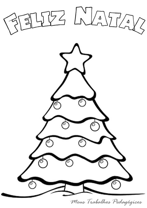 Meus Trabalhos Pedagógicos ® Desenhos De árvore De Natal Para Colorir