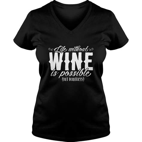 Alcoholic T Shirts Funny Wine Shirt Design In Ladies V Neck Check More At