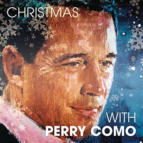 It S Beginning To Look A Lot Like Christmas Von Perry Como And The Fontane Sisters With Mitchell