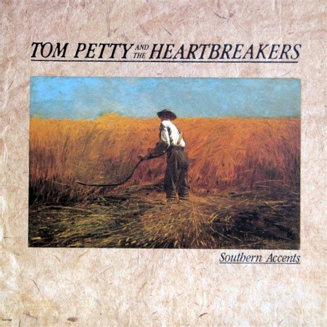 Tom Petty And The Heartbreakers Southern Accents 1985 Vinyl Discogs